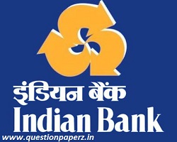 Indian Bank Specialist Officers SO Previous Year Solved Question Papers PDF