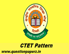 CTET Exam Pattern|CBSE CTET Paper 1 & Paper 2 Pattern 2019