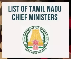 List of Tamil Nadu Chief Ministers 1950 to 2022 PDF Download