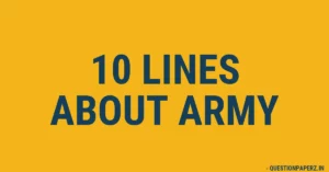 10 Lines about Army in English for Children and Students