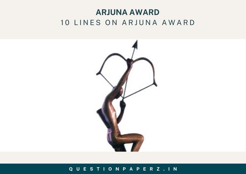 10 Lines on Arjuna Award