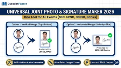 Universal Joint Photo and Signature Maker tool interface showing options for vertical merge (for UPSC/DSSSB) and horizontal merge (for Banks) for 2026 online applications.